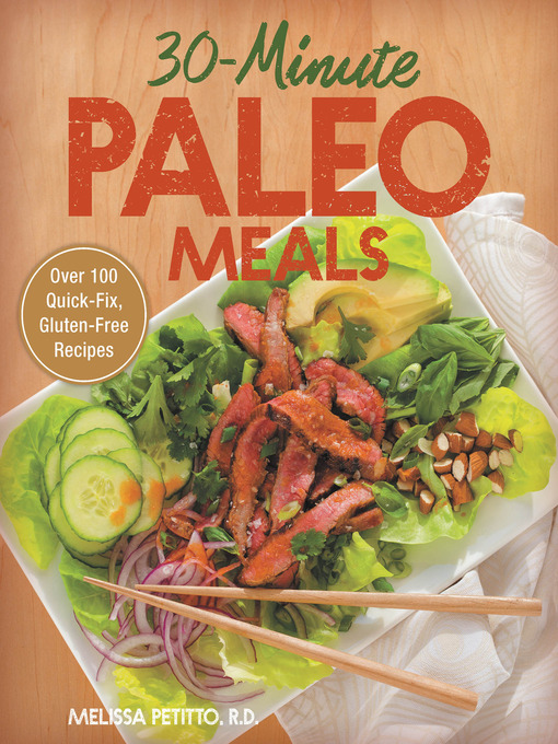 Title details for 30-Minute Paleo Meals by Melissa Petitto - Available